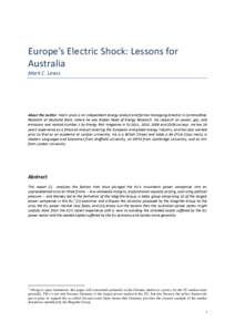 Europe’s Electric Shock: Lessons for Australia Mark C. Lewis About the author: Mark Lewis is an independent energy analyst and former Managing Director in Commodities Research at Deutsche Bank, where he was Global Head