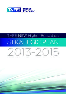 TAFE NSW Higher Education  STrATEgic PlAN[removed]