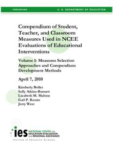 Compendium of Student, Teacher, and Classroom Measures Used in NCEE Evaluations of Educational Interventions. Volume I: Measure Selection Approaches and Compendium Development Methods