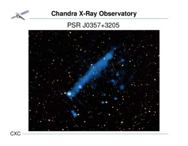 Chandra X-Ray Observatory  PSR J0357+3205 CXC