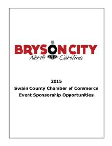 2015 Swain County Chamber of Commerce Event Sponsorship Opportunities —2015 Events—