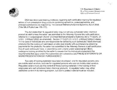 u.s. Department of Justice Drug Enforcement Administration Office ofDiversion Control DEA has developed training materials regarding self-certification training for regulated sellers of non-prescription drug products con