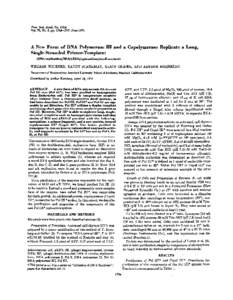 Proc. Nat. A d . Sei. USA Vol. 70, No. 6, pp[removed], June 1973 A New Form of DNA Polymerase I11 and a Copolymerase Replicate a Long, Single-Stranded Primer-Templatet (DNA r e p l i c a r i o n / M[removed]X[removed]s