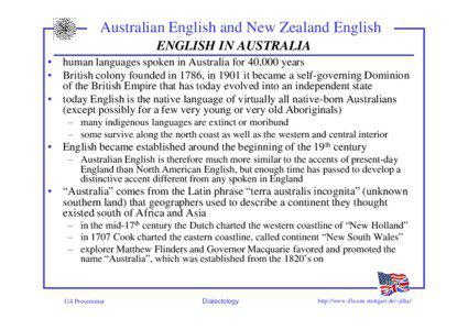 Australian English and New Zealand English ENGLISH IN AUSTRALIA • human languages spoken in Australia for 40,000 years
