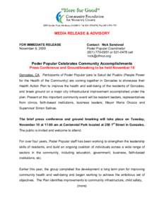 MEDIA RELEASE & ADVISORY  FOR IMMEDIATE RELEASE  November 6, 2009  Contact:  Nick Sandoval  Poder Popular Coordinator 