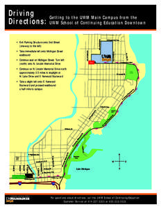 Driving Directions: Getting to the UWM Main Campus from the UWM School of Continuing Education Downtown