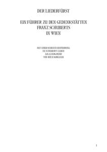 Der Liederfürst Ein Führer zu den Gedenkstätten Franz Schuberts