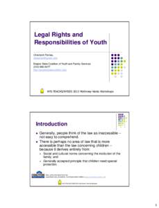 Legal Rights and Responsibilities of Youth Omshanti Parnes, [removed] Empire State Coalition of Youth and Family Services[removed]