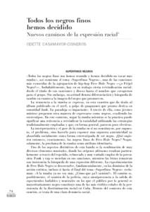 Todos los negros finos hemos decidido Nuevos caminos de la expresión racial1 ODETTE CASAMAYOR-CISNEROS  SUPERFINOS NEGROS