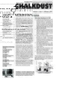Newsletter of Onine Learning at Victoria University of Wellington  Volume 3, Issue 1, February 2004 In This Issue... Blackboard @ VUWFacts about Bb................. 1