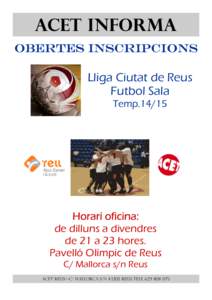 Acet Informa obertes Inscripcions Lliga Ciutat de Reus Futbol Sala Temp.14/15