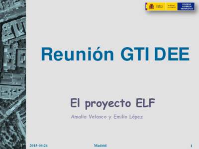 Reunión GTIDEE El proyecto ELF Amalia Velasco y Emilio López