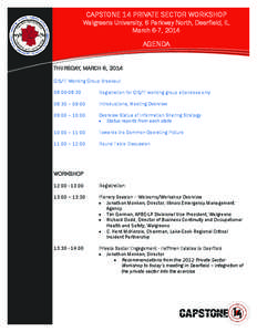 CAPSTONE 14 PRIVATE SECTOR WORKSHOP Walgreens University, 6 Parkway North, Deerfield, IL March 6-7, 2014 AGENDA THURSDAY, MARCH 6, 2014