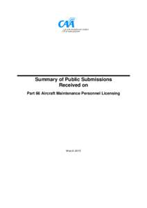 Summary of Public Submissions Received on Part 66 Aircraft Maintenance Personnel Licensing