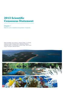 Scientific Consensus Statement 2013 – Chapter 1  ©The State of Queensland[removed]Published by the Reef Water Quality Protection Plan Secretariat, July[removed]Copyright protects this publication. Excerpts may be reprodu
