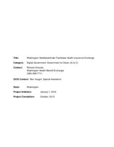 Title:  Washington Healthplanfinder Facilitates Health Insurance Exchange Category: