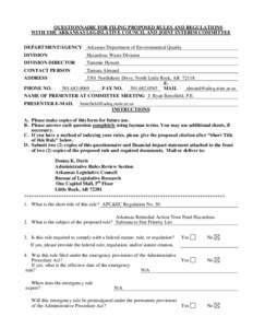 QUESTIONNAIRE FOR FILING PROPOSED RULES AND REGULATIONS WITH THE ARKANSAS LEGISLATIVE COUNCIL AND JOINT INTERIM COMMITTEE DEPARTMENT/AGENCY Arkansas Department of Environmental Quality DIVISION  Hazardous Waste Division