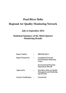 Pearl River Delta Regional Air Quality Monitoring Network July to September 2014 Statistical Summary of the Third Quarter Monitoring Results