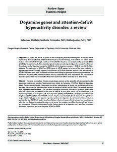 Attention-deficit hyperactivity disorder / Childhood psychiatric disorders / Neurotransmitters / G protein coupled receptors / Educational psychology / Attention deficit hyperactivity disorder / Dopamine transporter / Dopamine receptor D4 / Dopamine receptor / Psychiatry / Biology / Mind