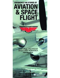 EXPERIENCE THE STORIES OF  AVIATION & SPACE FLIGHT