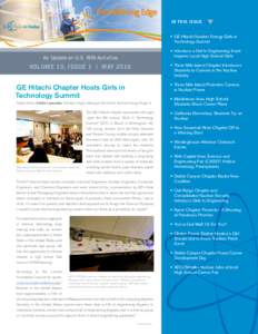 IN THIS ISSUE •	GE Hitachi Nuclear Energy Girls in Technology Summit •		Introduce a Girl to Engineering Event Inspires Local High School Girls