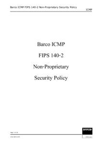 Barco ICMP FIPS[removed]Non-Proprietary Security Policy  ICMP Barco ICMP FIPS 140-2