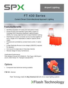 Light-emitting diode / Ithaca Tompkins Regional Airport / Runway / Light / Technology / Aviation / Runway end identifier lights / Approach lighting system