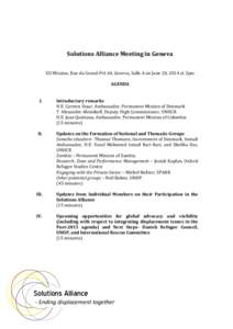 Solutions Alliance Meeting in Geneva EU Mission, Rue du Grand-Pré 64, Geneva, Salle A on June 20, 2014 at 3pm AGENDA I.  Introductory remarks