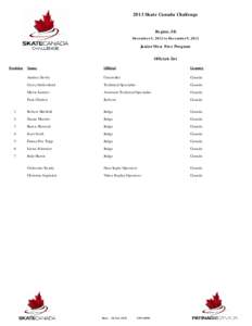 2013 Skate Canada Challenge  Regina, SK December 5, 2012 to December 9, 2012  Junior Men Free Program