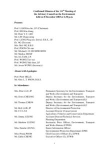 Confirmed Minutes of the 111th Meeting of the Advisory Council on the Environment held on 8 December 2003 at 2:30 p.m. Present: Prof. LAM Kin-che, J.P. (Chairman) Prof. HO Kin-chung