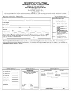 TOWNSHIP OF LITTLE FALLS OPEN PUBLIC RECORDS ACT REQUEST FORM 225 Main St., Little Falls, NJPhone:  & Fax: Cynthia Kraus, Township Clerk