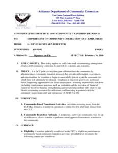 Arkansas Department of Community Correction Two Union National Plaza Building 105 West Capitol, 2nd Floor Little Rock, Arkansas[removed][removed]Fax: ([removed]______________________________________________