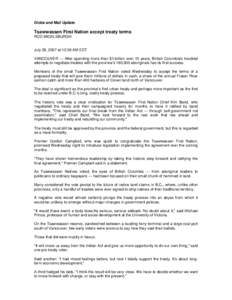 Tsawwassen First Nation / Americas / Tsawwassen /  British Columbia / Gordon Campbell / Huu-ay-aht First Nations / Vancouver Island / Treaty / First Nations / Ratification / Lower Mainland / British Columbia / Aboriginal peoples in Canada