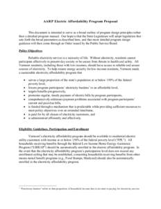 AARP Electric Affordability Program Proposal This document is intended to serve as a broad outline of program design principles rather than a detailed program manual. Our hope is that the State Legislature will adopt leg