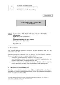 EUROPEAN COMMISSION HEALTH AND CONSUMERS DIRECTORATE-GENERAL Health systems and products Medicinal products – Quality, safety and efficacy  PHARM 644