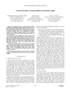 2013 IEEE Symposium on Security and Privacy  Caveat Coercitor: coercion-evidence in electronic voting Gurchetan S. Grewal and Mark D. Ryan Sergiu Bursuc Peter Y. A. Ryan