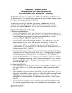 Conference Committee Report House Bill 1030, 2016 Appropriations Act Selected Highlights for Information Technology The FYbudget for the Department of Information Technology (DIT) includes net appropriations of 