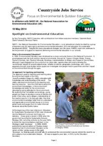 Countryside Jobs Service Focus on Environmental & Outdoor Education In affiliation with NAEE UK - the National Association for Environmental Education (UK)  19 May 2014