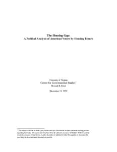 The Housing Gap: A Political Analysis of American Voters by Housing Tenure University of Virginia  Center for Governmental Studies 1