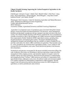 Climate Friendly Farming: Improving the Carbon Footprint of Agriculture in the Pacific Northwest Chad Kruger1, Georgine Yorgey1, Shulin Chen2, Harold Collins3, Chris Feise1, Craig Frear1, David Granatstein1, Stewart Higg