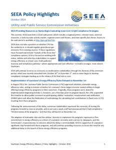 SEEA Policy Highlights October 2014 Utility and Public Service Commission Initiatives SEEA Providing Resources as States Begin Evaluating Least-Cost 111(d) Compliance Strategies This summer, SEEA launched a 111(d) web po