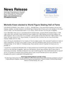 News Release World Figure Skating Museum and Hall of Fame 20 First Street – Colorado Springs, CO 80906