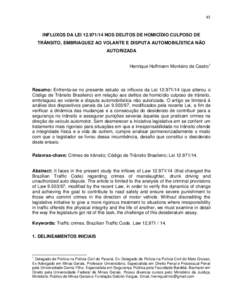 45  INFLUXOS DA LEINOS DELITOS DE HOMICÍDIO CULPOSO DE TRÂNSITO, EMBRIAGUEZ AO VOLANTE E DISPUTA AUTOMOBILÍSTICA NÃO AUTORIZADA Henrique Hoffmann Monteiro de Castro1