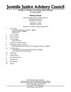 Juvenile Justice Advisory Council Division of Criminal and Juvenile Justice Planning[removed]Meeting Agenda Polk County River Place – 2308 Euclid Ave. Conference Room #1A