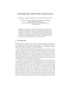 Attacking Paper-Based E2E Voting Systems John Kelsey1 , Andrew Regenscheid1 , Tal Moran2 , and David Chaum3 1