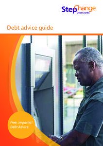 Debt advice guide  Free, Impartial Debt Advice  StepChange Debt Charity