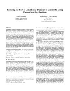 Reducing the Cost of Conditional Transfers of Control by Using Comparison Specifications William Kreahling Western Carolina University 