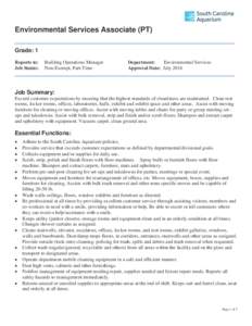 Environmental Services Associate (PT) Grade: 1 Reports to: Job Status:  Building Operations Manager