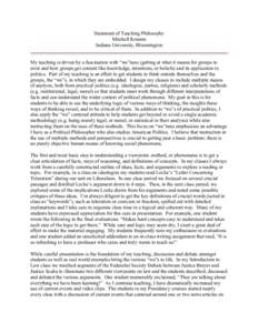 Statement of Teaching Philosophy Mitchell Krumm Indiana University, Bloomington My teaching is driven by a fascination with “we”ness (getting at what it means for groups to exist and how groups get content like knowl