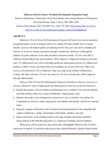 Delaware First for Fours: Preschool Development Expansion Grant Delaware Department of Education: Early Development and Learning Resources Workgroup 401 Federal Street, Suite 2, Dover, DE[removed]Contact: Kelly Hunter